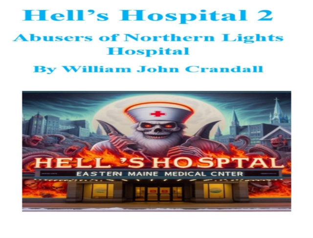 Hell's Hospital 2