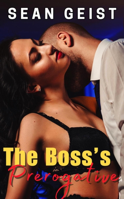 Boss's Prerogative
