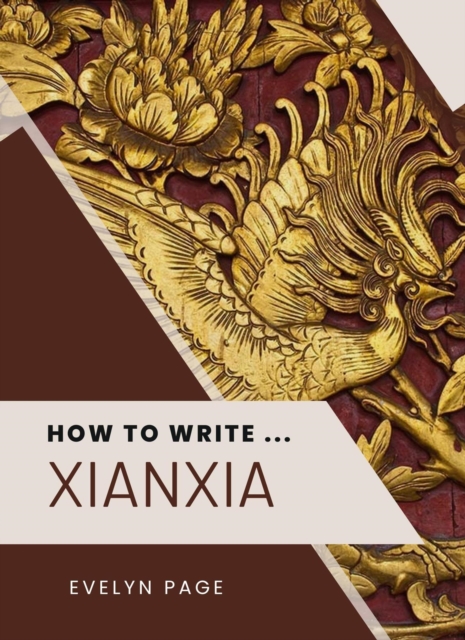 How To Write ... Xianxia