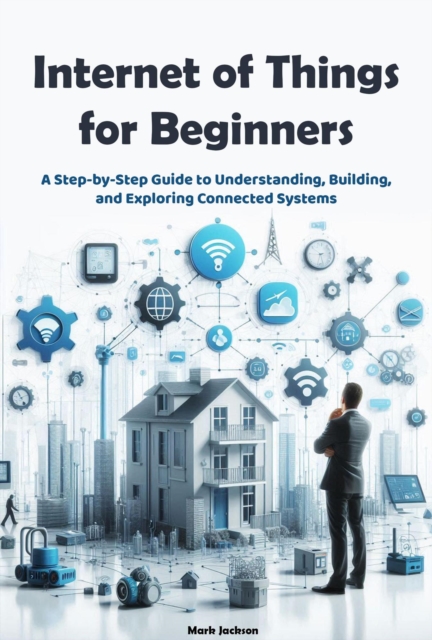 Internet of Things for Beginners