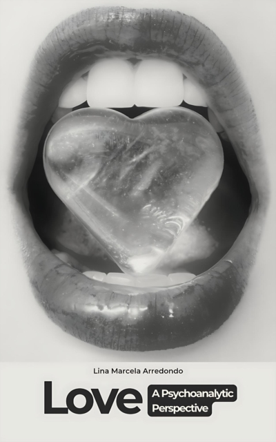 Love: A Psychoanalytic Perspective