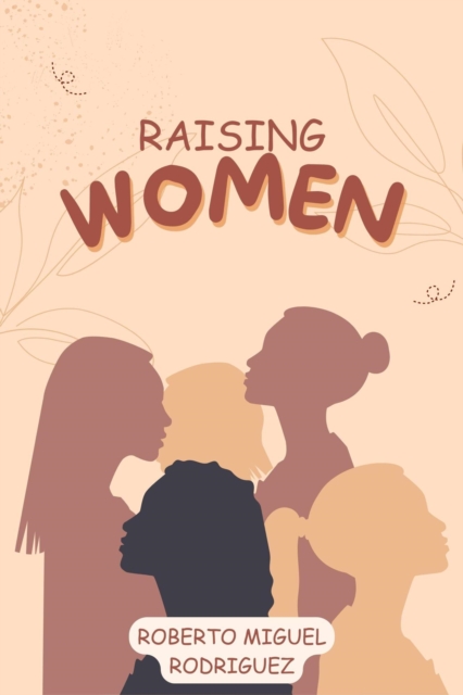 Raising Women
