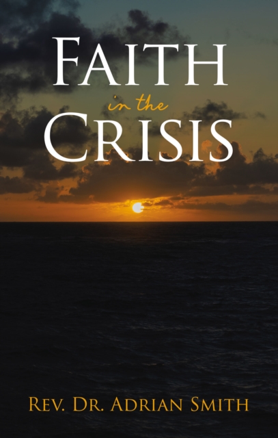 Faith in the Crisis