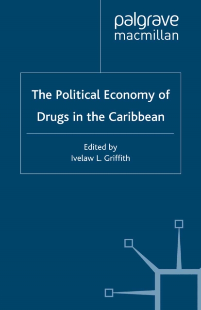 Political Economy of Drugs in the Caribbean