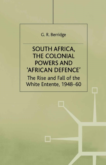 South Africa, the Colonial Powers and 'African Defence'