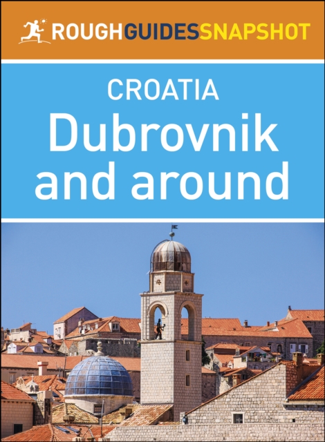 Dubrovnik and Around (Rough Guides Snapshot Croatia)