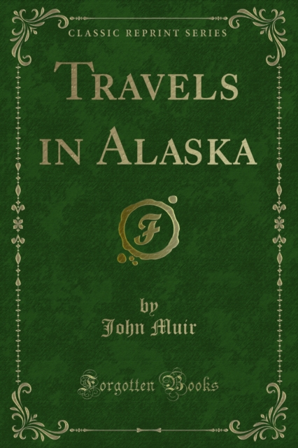 Travels in Alaska