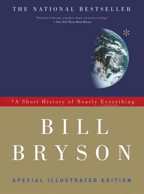Short History of Nearly Everything: Special Illustrated Edition
