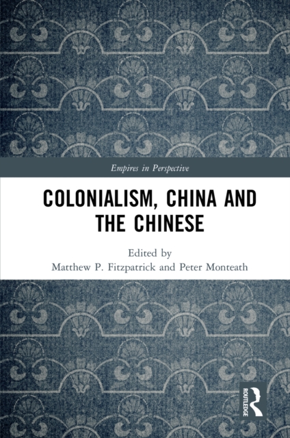 Colonialism, China and the Chinese