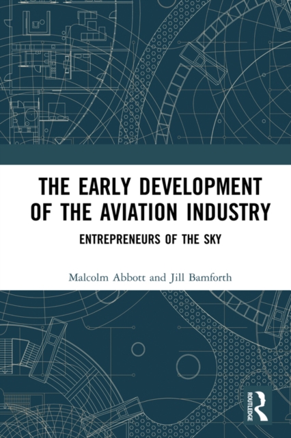 Early Development of the Aviation Industry