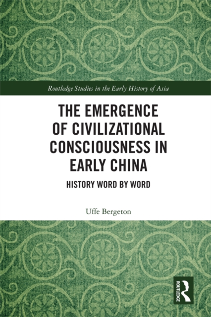Emergence of Civilizational Consciousness in Early China