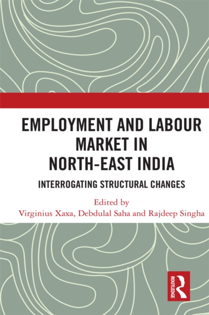 Employment and Labour Market in North-East India