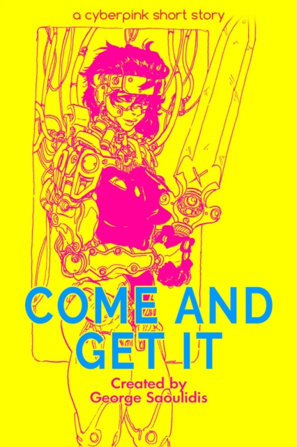 Come and Get It