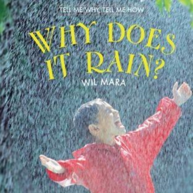 Why Does It Rain?