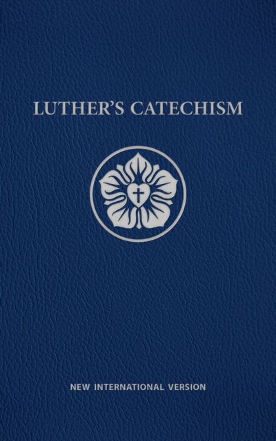 Luther's Catechism NIV