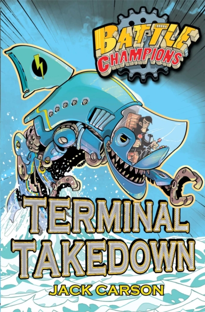 Battle Champions: Terminal Takedown