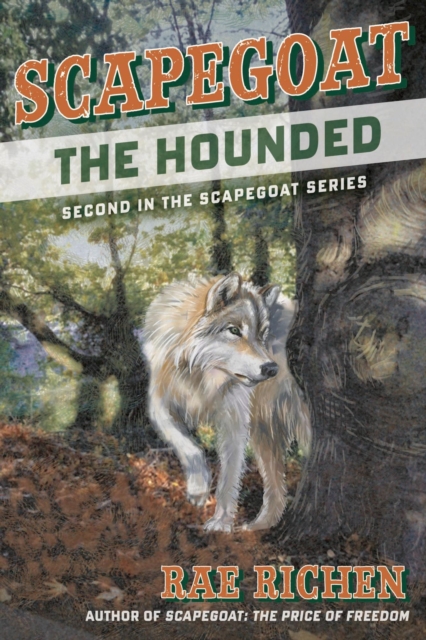 Scapegoat: The Hounded
