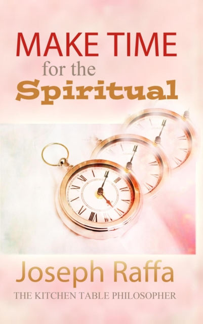 Make Time for the Spiritual