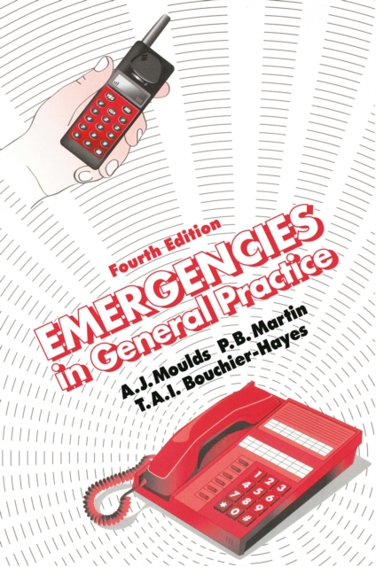 Emergencies in General Practice, Fourth Edition
