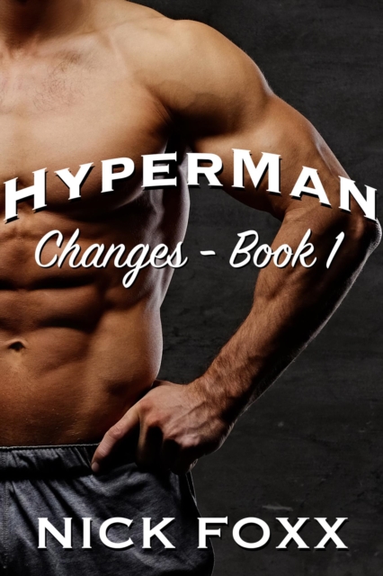 Hyperman Changes - Book 1