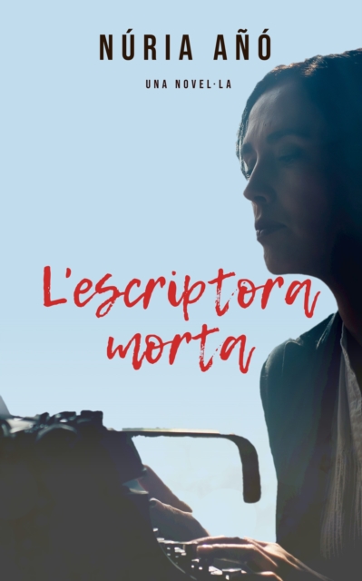 L'escriptora morta (Novel*la)
