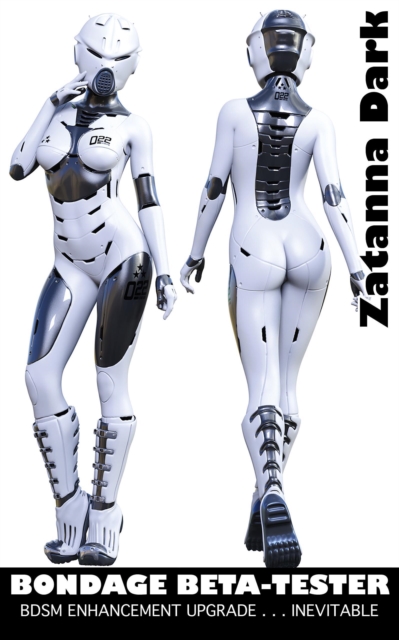 Bondage Beta-Tester - BDSM Enhancement Upgrade . . . Inevitable