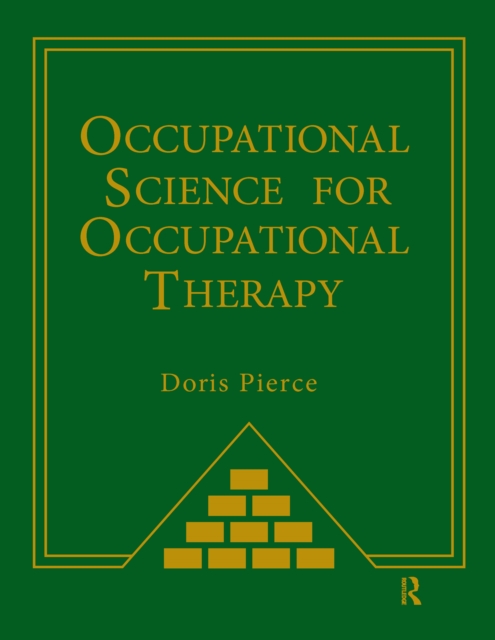 Occupational Science for Occupational Therapy
