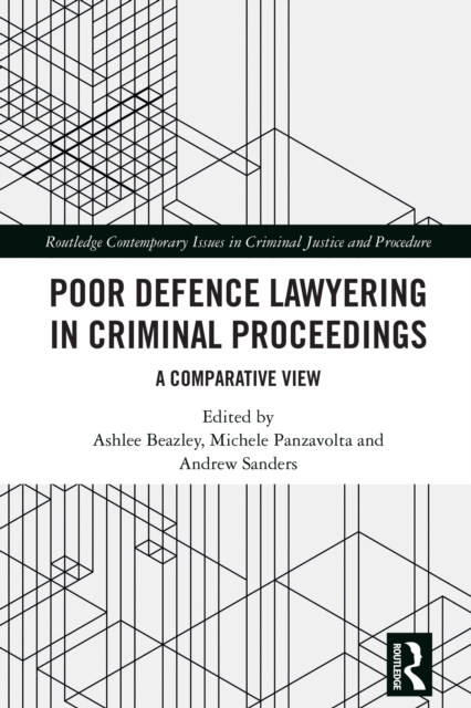 Poor Defence Lawyering in Criminal Proceedings