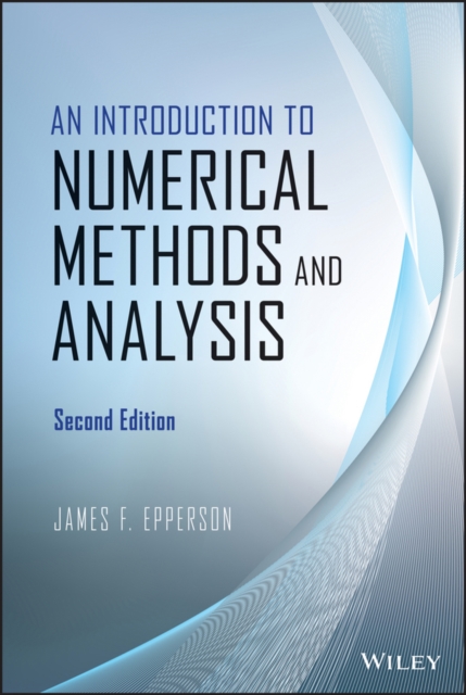Introduction to Numerical Methods and Analysis