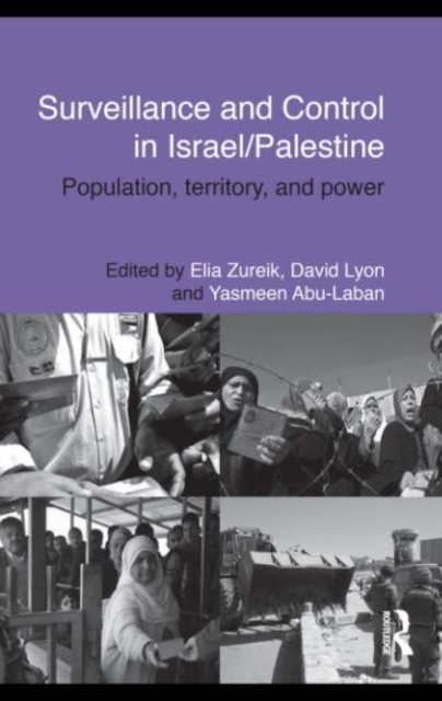 Surveillance and Control in Israel/Palestine