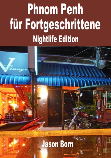 Phnom Penh fur Fortgeschrittene