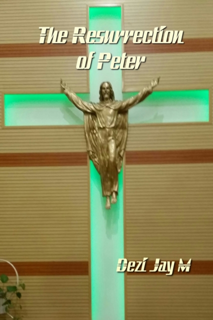 Resurrection of Peter