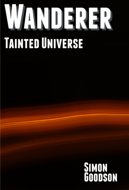 Wanderer: Tainted Universe
