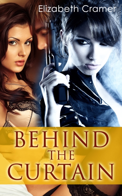 Behind The Curtain (BDSM Crime Series, Book 1)