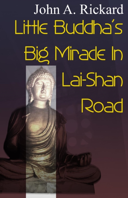 Little Buddha's Big Miracle In Lai Shan Road