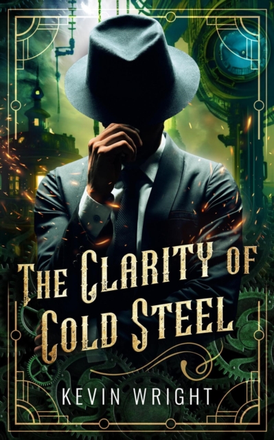 Clarity of Cold Steel