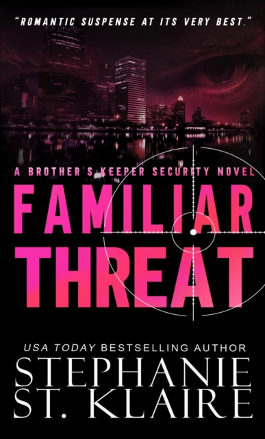 Familiar Threat