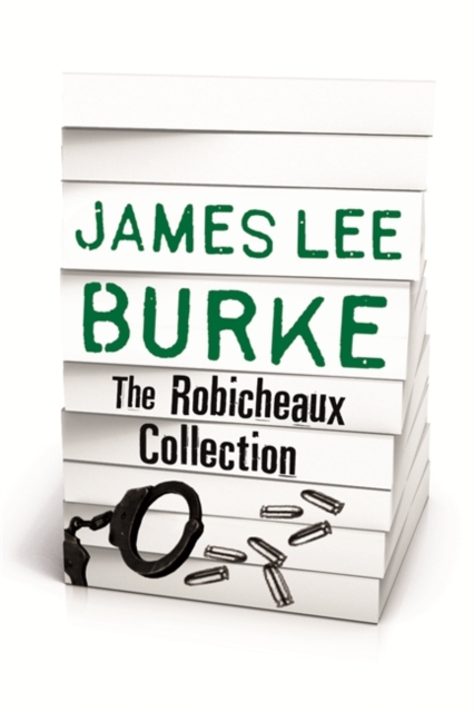JAMES LEE BURKE THE ROBICHEAUX COLLECTION