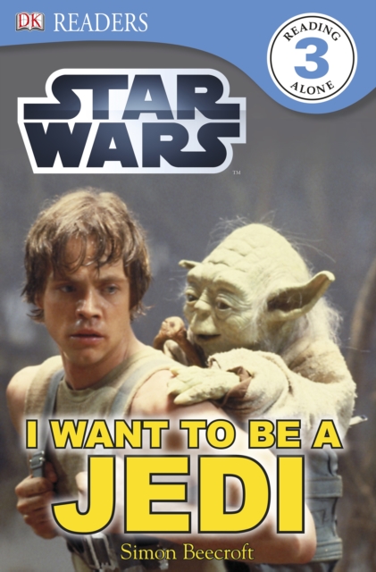Star Wars I Want to Be a Jedi