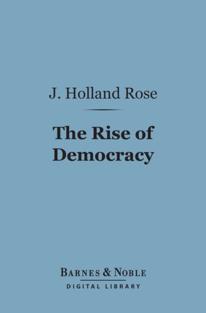 Rise of Democracy (Barnes & Noble Digital Library)