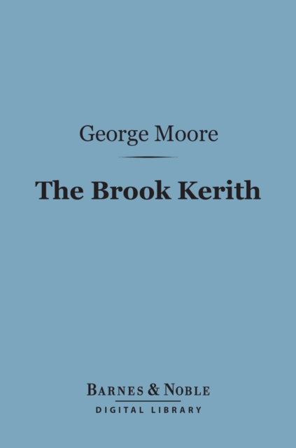 Brook Kerith (Barnes & Noble Digital Library)