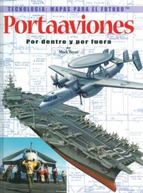 Portaaviones (Aircraft Carriers)