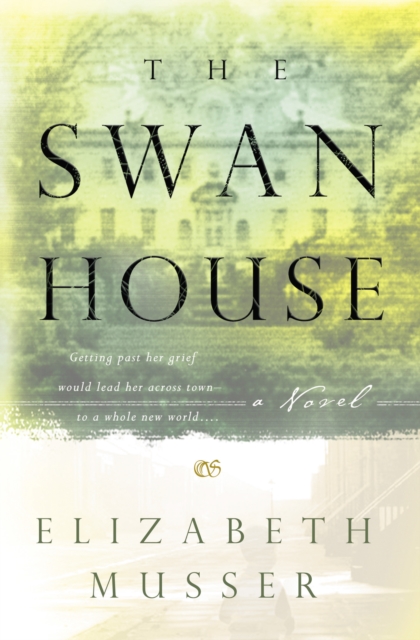 Swan House (The Swan House Series Book #1)