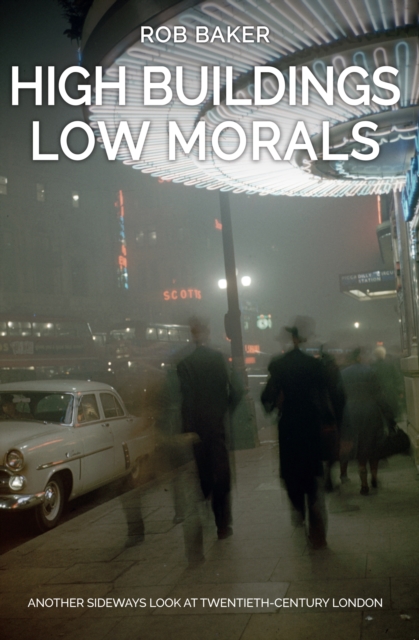 High Buildings, Low Morals