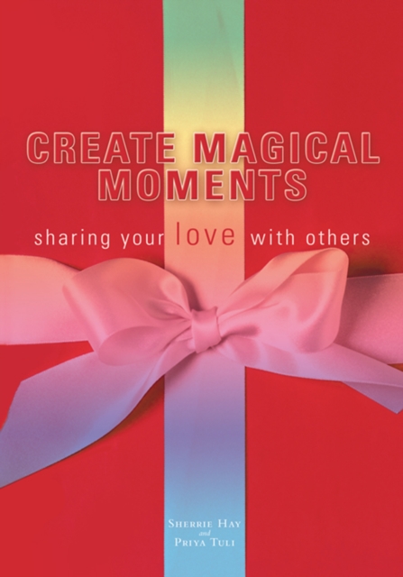 Create Magical Moments