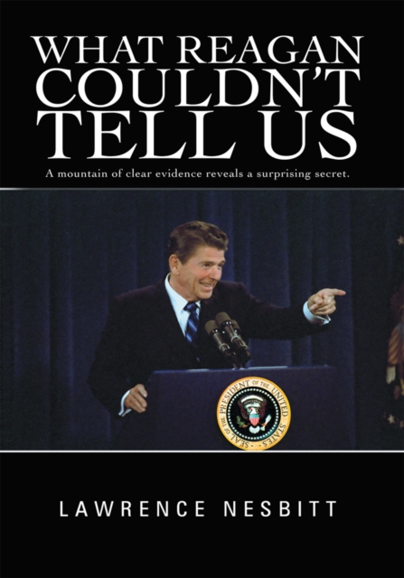 What Reagan Couldn't Tell Us