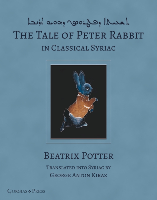 The Tale of Peter Rabbit in Classical Syriac