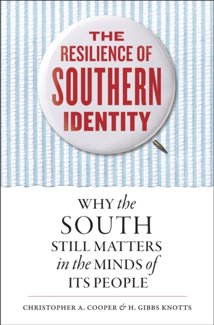 Resilience of Southern Identity
