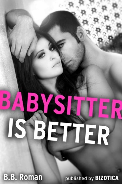 Babysitter Is Better
