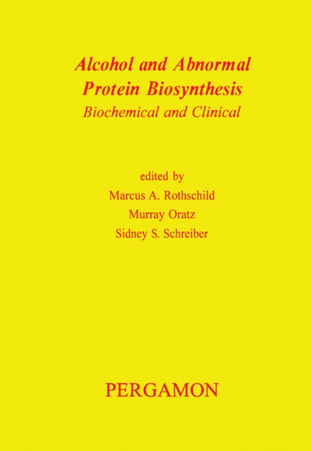 Alcohol and Abnormal Protein Biosynthesis